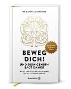 Cover-Bild zum Titel 'Beweg dich! Und dein Gehirn sagt Danke' von 'Manuela Macedonia'
