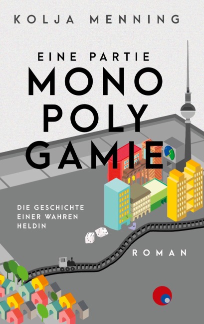 Eine Partie Monopolygamie - Kolja Menning
