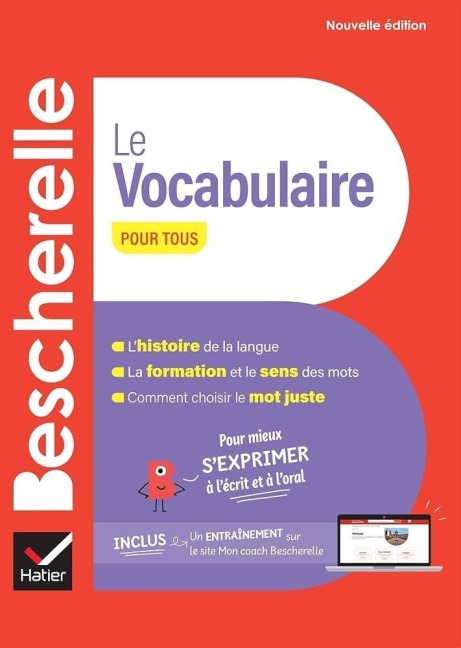 Bescherelle - Le vocabulaire pour tous (nouvelle edition) - Adeline Lesot