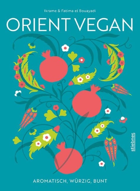 Orient Vegan - Ikrame el Bouayadi, Fatima el Bouayadi