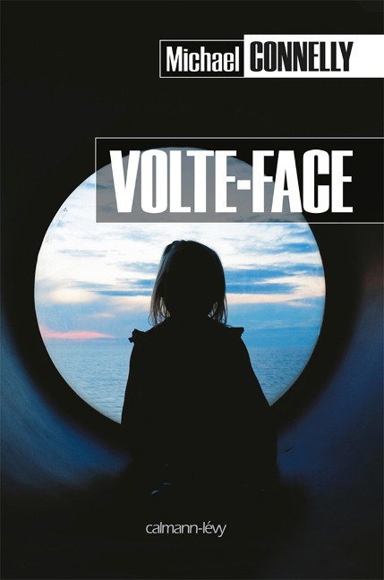 Volte-face - Michael Connelly