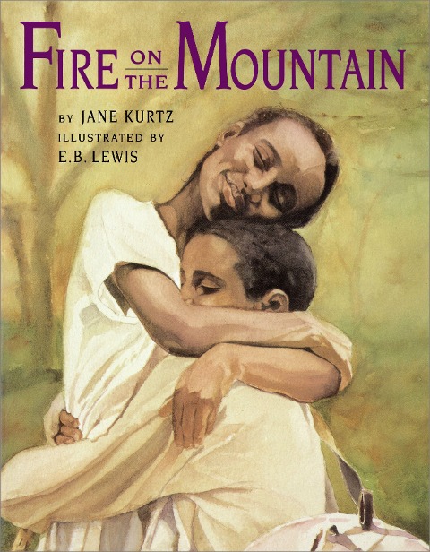 Fire on the Mountain - Jane Kurtz