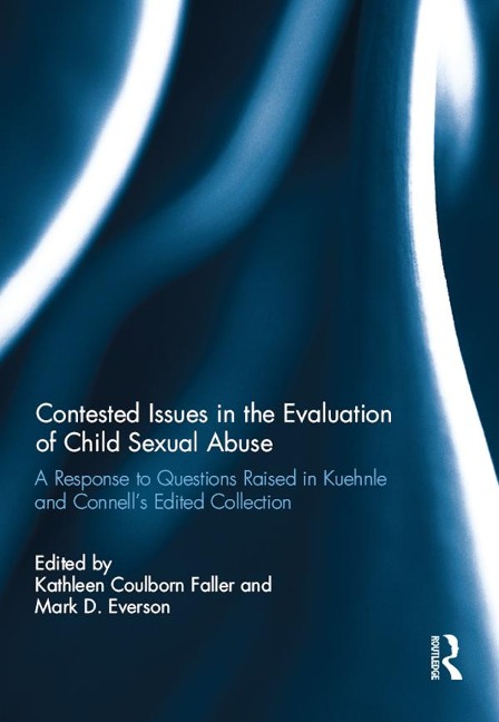 Contested Issues in the Evaluation of Child Sexual Abuse - 
