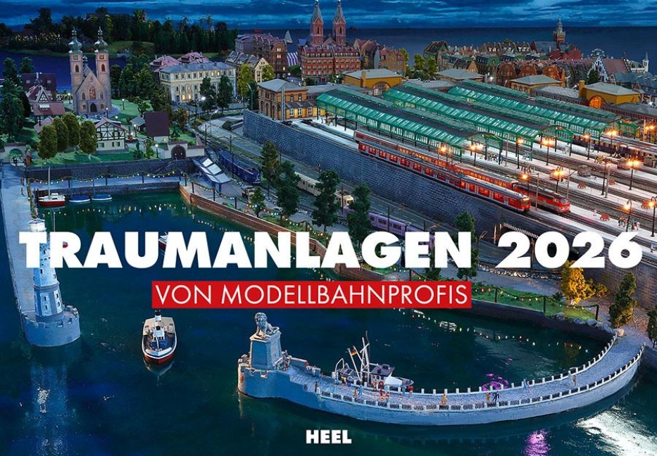 Traumanlagen von Modellbahnprofis Kalender 2026 - 