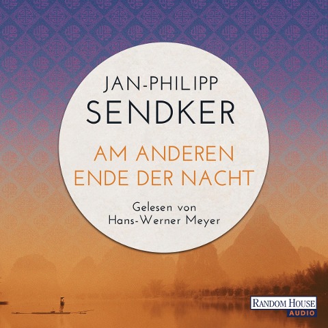 Am anderen Ende der Nacht - Jan-Philipp Sendker