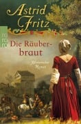 Cover-Bild zum Titel 'Die Räuberbraut' von 'Astrid Fritz'