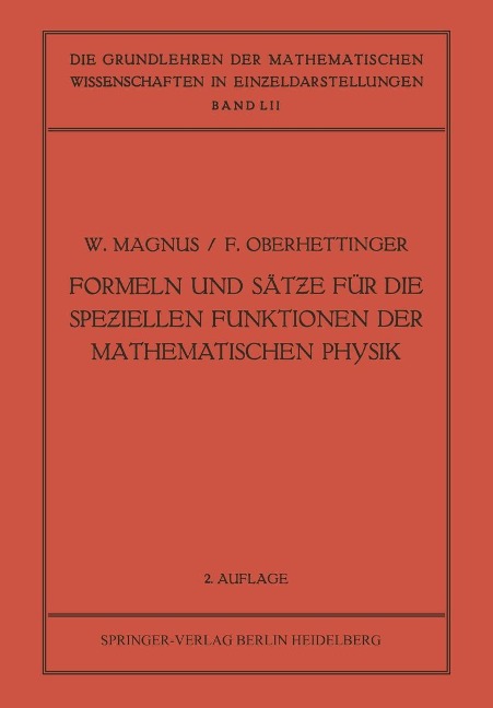 Formeln und Sätze für die Speziellen Funktionen der Mathematischen Physik - Wilhelm Magnus, Fritz Oberhettinger