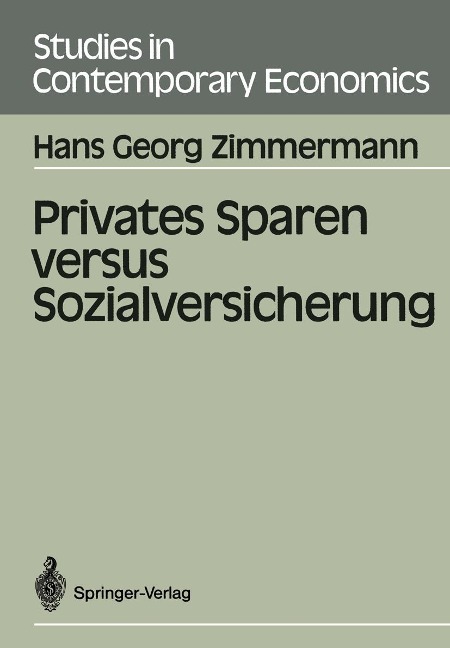 Privates Sparen versus Sozialversicherung - Hans G. Zimmermann