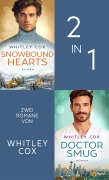 Cover-Bild zum Titel 'Snowbound Hearts & Doctor Smug' von 'Whitley Cox'