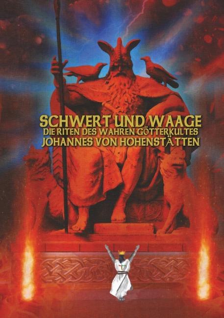 Schwert und Waage - Die Riten des wahren Götterkultes - Aluna Hohenstätten