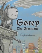 Cover-Bild zum Titel 'Gorey the Grotesque' von 'Scott Gibala-Broxholm'