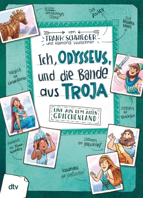 Ich, Odysseus, und die Bande aus Troja - Live aus dem alten Griechenland - Frank Schwieger