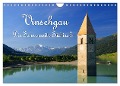 Vinschgau - Die Sonnenseite Südtirols (Wandkalender 2024 DIN A4 quer), CALVENDO Monatskalender - LianeM LianeM