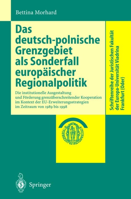 Das deutsch-polnische Grenzgebiet als Sonderfall europäischer Regionalpolitik - Bettina Morhard