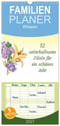 Cover-Bild zum Titel 'Familienplaner 2027 - 12 unterhaltsame Zitate für ein schönes Jahr mit 5 Spalten (Wandkalender, 21 x 45 cm) CALVENDO' von 'Gunter Kirsch'