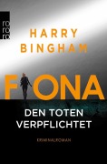Cover-Bild zum Titel 'Fiona: Den Toten verpflichtet' von 'Harry Bingham'
