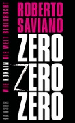 Cover-Bild zum Titel 'ZeroZeroZero' von 'Roberto Saviano'