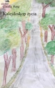 Cover-Bild zum Titel 'Kalejdoskop zycia' von 'Claudia Rang'