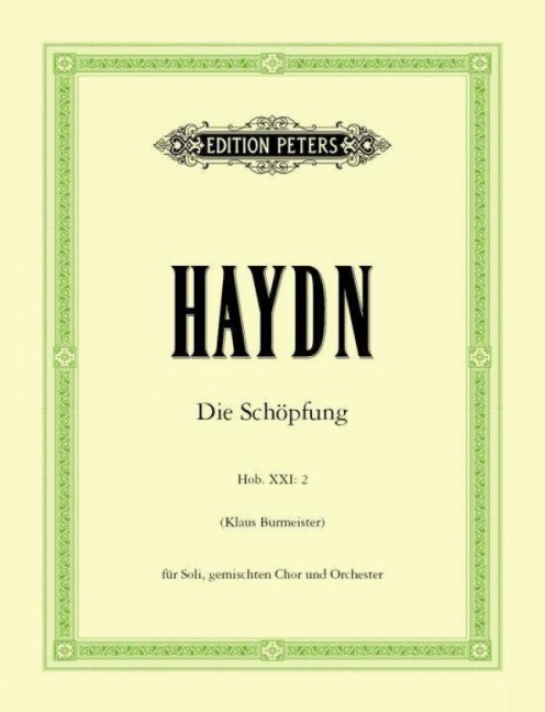 Die Schöpfung [The Creation] Hob. XXI: 2 / URTEXT - Joseph Haydn