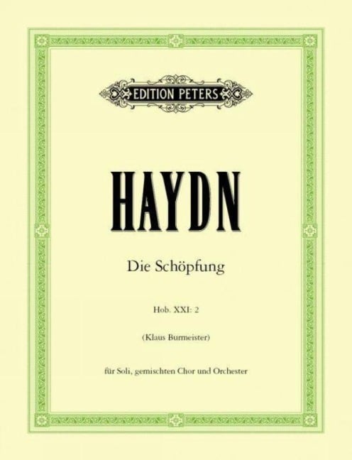 Die Schöpfung [The Creation] Hob. XXI: 2 / URTEXT - Joseph Haydn