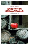 Cover-Bild zum Titel 'Endstation Schwarzwald' von 'Ute Wehrle'