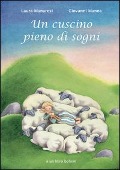 Cover-Bild zum Titel 'Un cuscino pieno di sogni' von 'Laura Manaresi, Giovanni Manna'