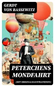 Cover-Bild zum Titel 'Peterchens Mondfahrt (Mit Originalillustrationen)' von 'Gerdt Von Bassewitz'