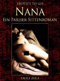 Cover-Bild zum Titel 'Nana Ein Pariser Sittenroman' von 'Emile Zola'