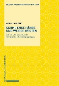 Schmutzige Hände und weiße Westen - Werner Wolbert