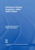 Cover-Bild zum Titel 'Petroleum Industry Regulation within Stable States' von 'Solveig Glomsrød, Petter Osmundsen'