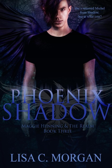 Phoenix Shadow (Maggie Henning & The Realm, #3) - Lisa C. Morgan