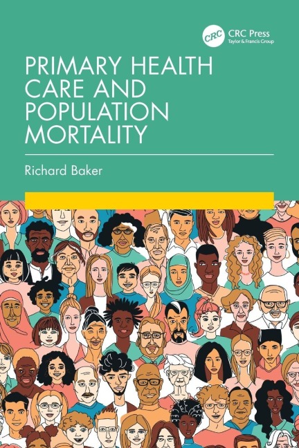 Primary Health Care and Population Mortality - Richard Baker