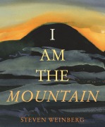 Cover-Bild zum Titel 'I Am the Mountain' von 'Steven Weinberg'