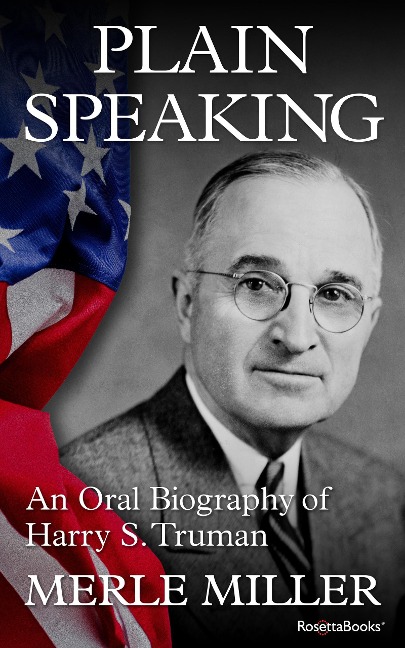 Plain Speaking - Merle Miller