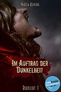 Cover-Bild zum Titel 'Im Auftrag der Dunkelheit' von 'Narcia Kensing'