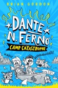 Cover-Bild zum Titel 'Dante N. Ferno: Camp Catastrophe' von 'Brian Gordon'