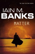 Cover-Bild zum Titel 'Matter' von 'Iain M. Banks'