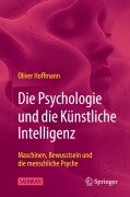 Cover-Bild zum Titel 'Die Psychologie und die Künstliche Intelligenz' von 'Oliver Hoffmann'
