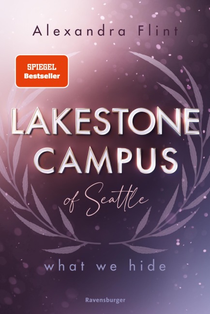 Lakestone Campus of Seattle, Band 3 - What We Hide - Alexandra Flint