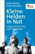 Cover-Bild zum Titel 'Kleine Helden in Not' von 'Dieter Schnack, Rainer Neutzling'