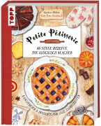 Cover-Bild zum Titel 'Petite Pâtisserie. 80 süße Rezepte, die glücklich machen' von 'Caroline Millet'