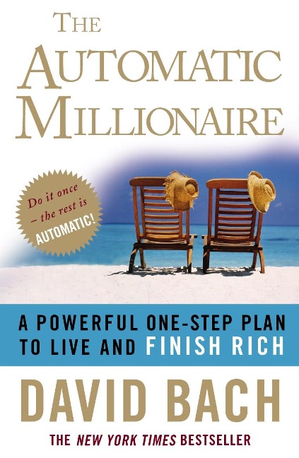 The Automatic Millionaire - David Bach