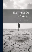 Cover-Bild zum Titel 'Histoire De L'amour' von 'Antonio Rosmini Serbati'