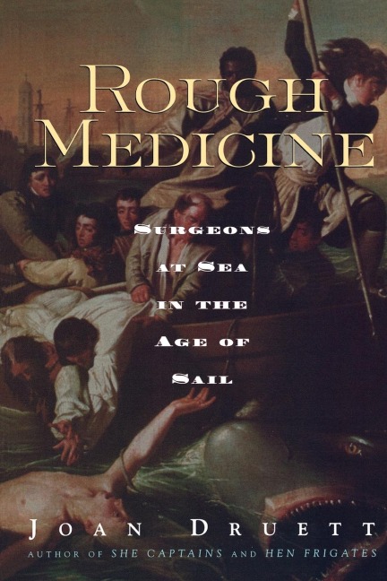 Rough Medicine - Joan Druett