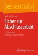 Cover-Bild zum Titel 'Sicher zur Abschlussarbeit' von 'Michael Schrader'