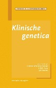 Cover-Bild zum Titel 'Klinische Genetica' von 'C T R M Schrander-Stumpel, L M G Curfs, J W van Ree, A. Prins, P J E Bindels'