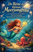 Cover-Bild zum Titel 'Die Reise der kleinen Meerjungfrau' von 'Naser Hegazy'