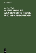 Cover-Bild zum Titel 'Ausgewählte akademische Reden und Abhandlungen' von 'Bernhard Stade'