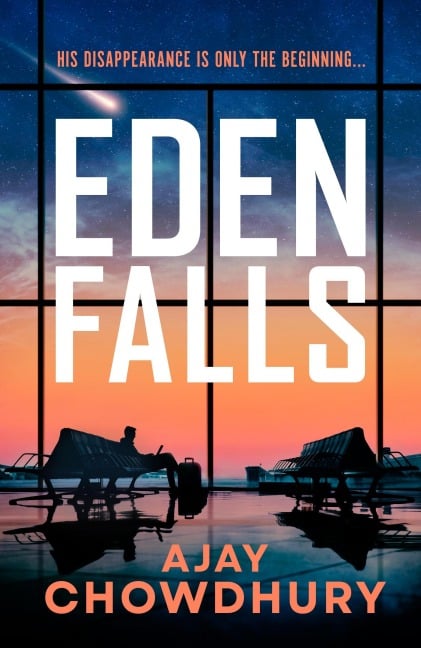 Eden Falls - Ajay Chowdhury