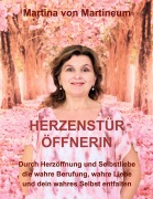 Cover-Bild zum Titel 'Herzenstüröffnerin' von 'Martina von Martineum'